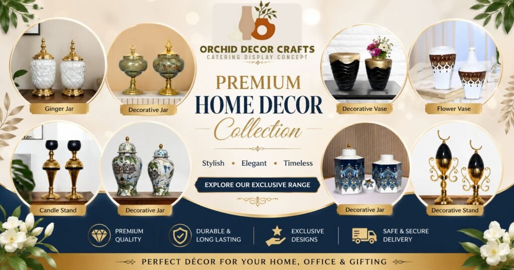 Premium Home Decor Collection featuring decorative jars, flower vases, luxury candle stands, ginger jars, and handcrafted decorative accessories for elegant home interiors.
